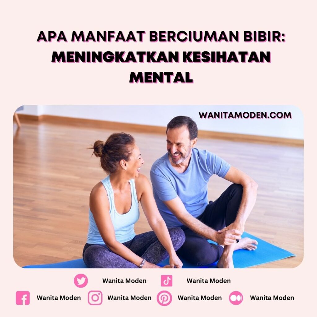 Apa manfaat berciuman bibir pada kesihatan mental