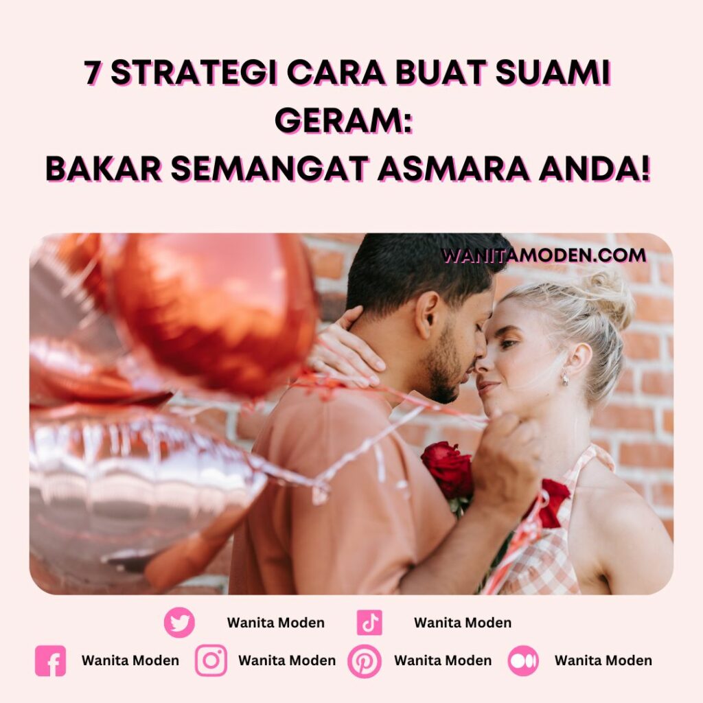 Strategi dan Cara Buat Suami Geram