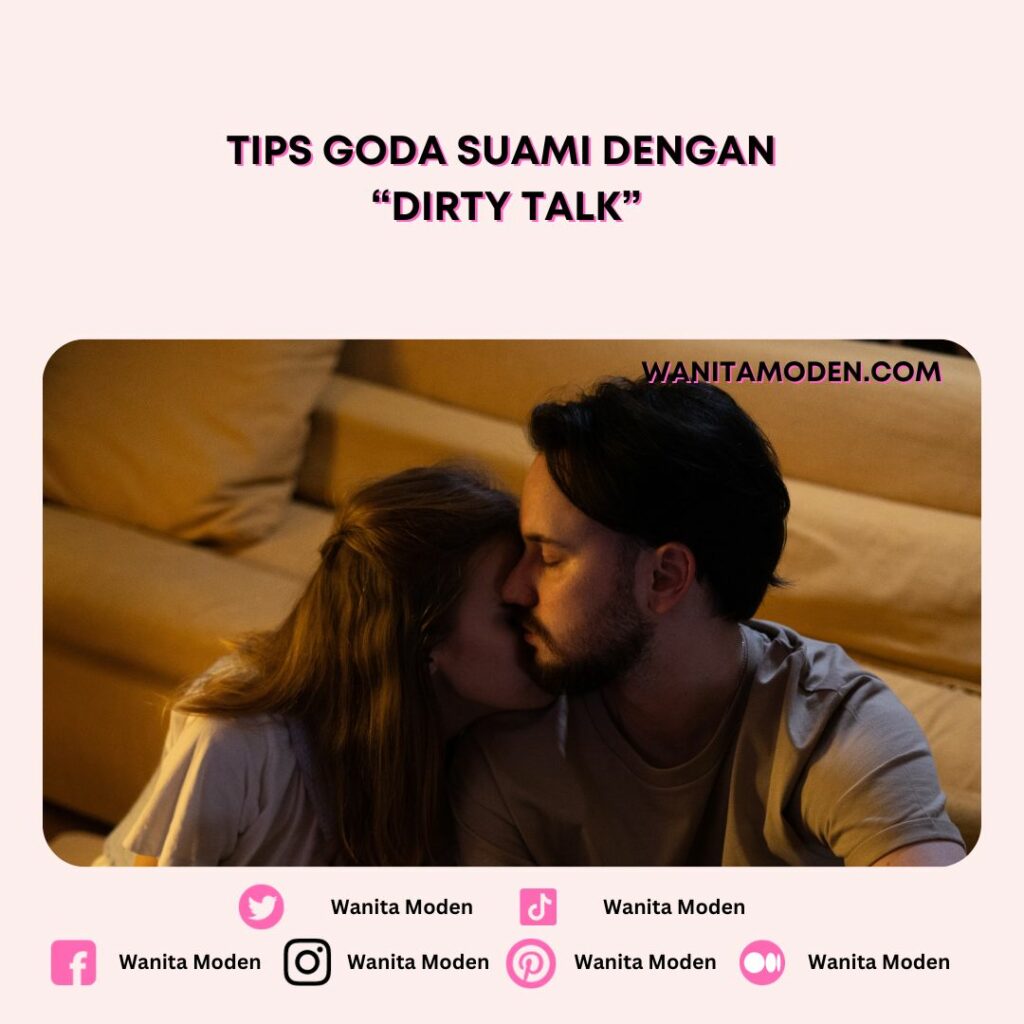 Tips Goda Suami Dengan Dirty Talk