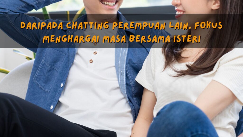 hukum suami chatting dengan perempuan lain yang perlu diketahui