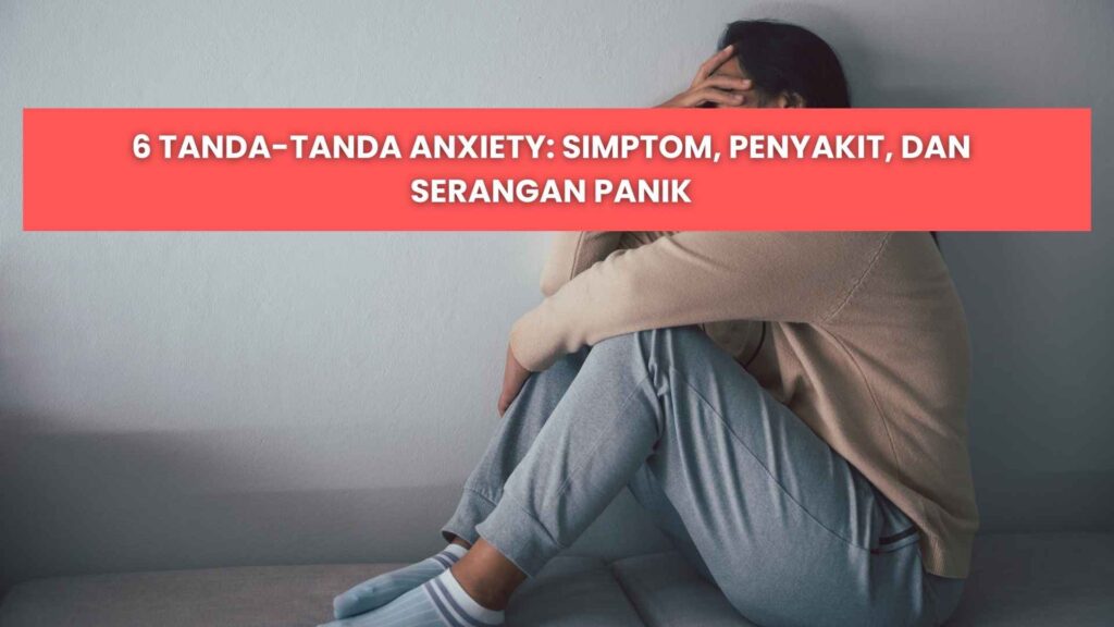 Tanda-tanda Anxiety