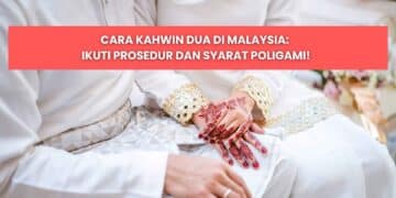 cara kahwin dua di malaysia yang sah
