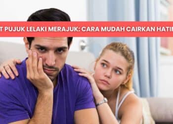 ayat pujuk lelaki merajuk