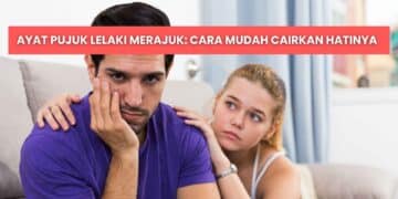 ayat pujuk lelaki merajuk