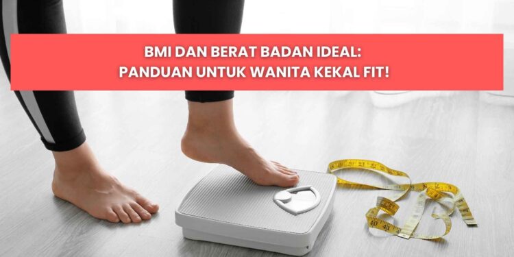 berapa berat badan ideal wanita