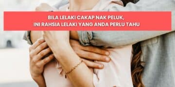 bila lelaki cakap nak peluk