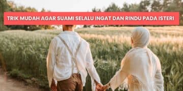 cara buat suami rindu